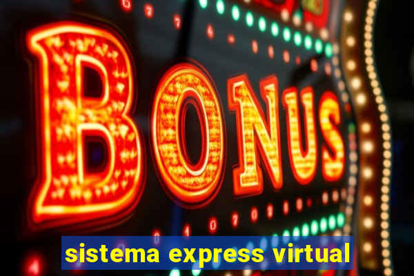 sistema express virtual